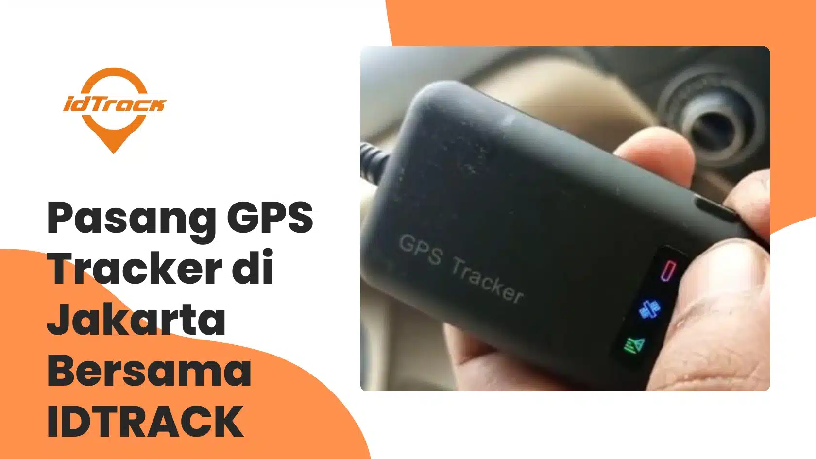 pasang gps tracker jakarta | IDTRACK | Server GPS Tracker Terbaik Indonesia pasang gps tracker jakarta